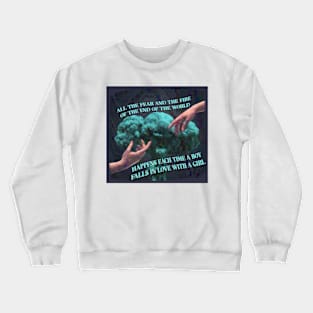 wasteland baby, nuclear touch Crewneck Sweatshirt